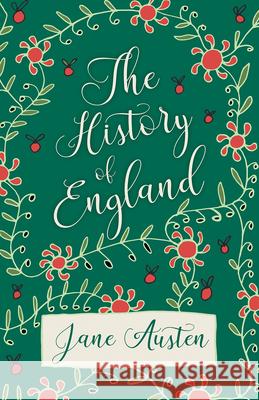 The History of England Jane Austen 9781528706230 Read & Co. Classics - książka