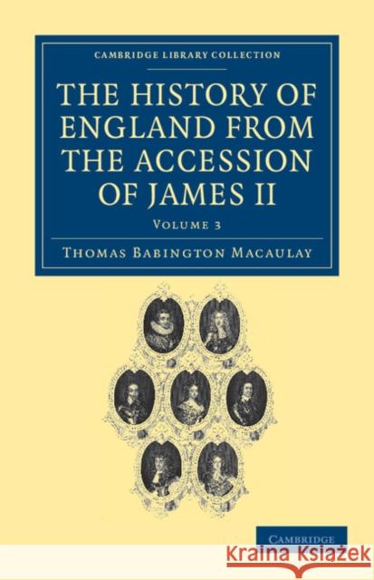 The History of England from the Accession of James II Thomas Babington Macaulay Hannah More Macaulay Trevelyan 9781108036030 Cambridge University Press - książka