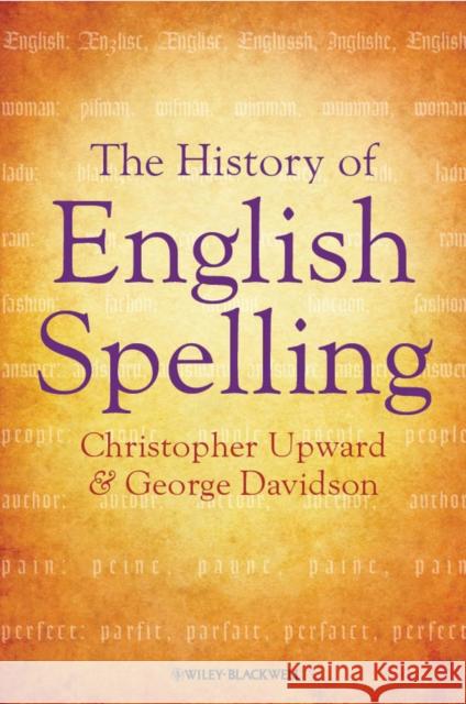 The History of English Spelling Christopher Upward 9781405190237  - książka