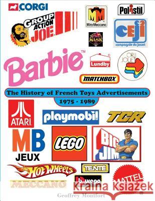 The History of French Toys Advertisements Geoffrey Montfort 9781502827456 Createspace - książka