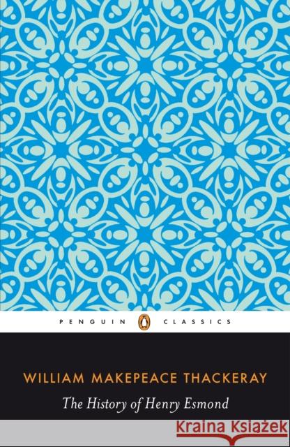 The History of Henry Esmond  9780140430493 Penguin Classics - książka