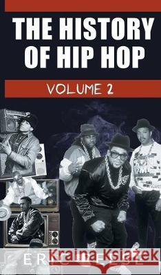 The History of Hip Hop Eric Reese 9781925988437 Eric Reese - książka