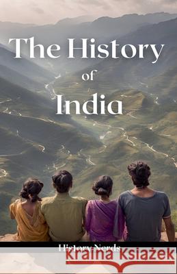 The History of India History Nerds 9798227248091 History Nerds - książka