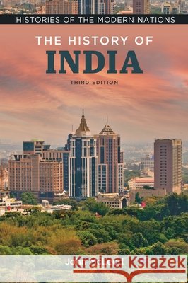The History of India John (University of Louisville, USA) McLeod 9798765136805 Bloomsbury Publishing Plc - książka