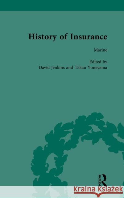 The History of Insurance Vol 7 David Jenkins Takau Yoneyama  9781138760912 Routledge - książka