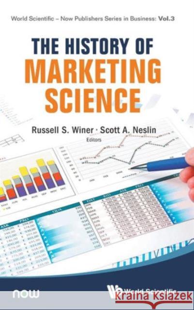 The History of Marketing Science Russell S. Winer Scott A. Neslin 9789814596473 World Scientific Publishing Company - książka