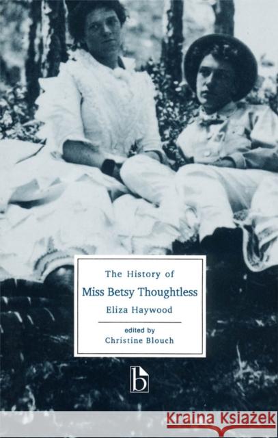 The History of Miss Betsy Thoughtless Eliza Haywood 9781551111476 Broadview Press Ltd - książka