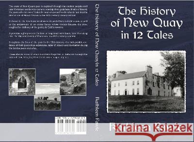 The History of New Quay in 12 Tales Kathleen Fawle 9781739471804 Kathleen Fawle - książka