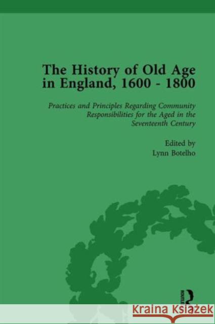 The History of Old Age in England, 1600-1800, Part II Vol 5 Lynn Botelho Susannah R. Ottaway Anne Kugler 9781138760974 Routledge - książka