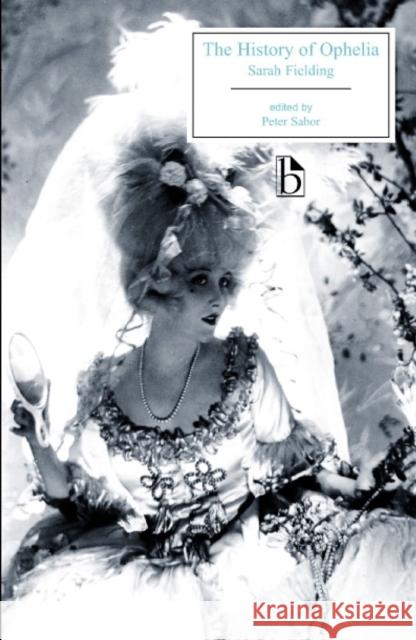 The History of Ophelia Fielding, Sarah 9781551111209 BROADVIEW PRESS LTD - książka