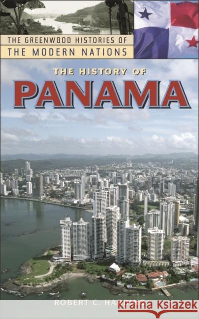 The History of Panama Robert C., II Harding 9780313333224 Greenwood Press - książka