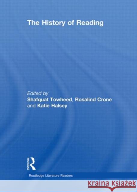 The History of Reading Shafquat Towheed Rosalind Crone Katie Halsey 9780415484206 Taylor & Francis - książka