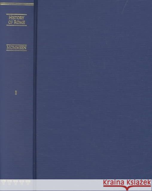 The History of Rome Routledge                                Thomas Widemann Theodore Mommsen 9780415149532 Thoemmes Press - książka