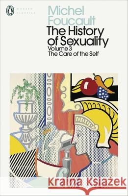 The History of Sexuality: 3: The Care of the Self Foucault Michel 9780241386002 Penguin Books Ltd - książka