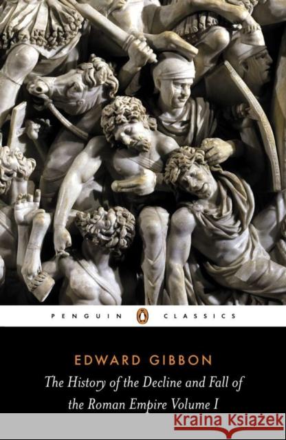 The History of the Decline and Fall of the Roman Empire Edward Gibbon 9780140433937 Penguin Books Ltd - książka