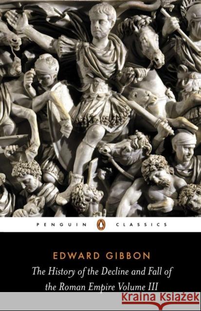 The History of the Decline and Fall of the Roman Empire Edward Gibbon 9780140433951 Penguin Books Ltd - książka