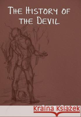 The History of the Devil Defoe, Daniel 9781644394106 LIGHTNING SOURCE UK LTD - książka