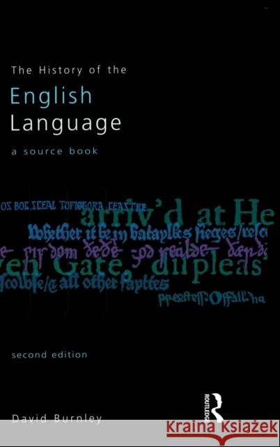 The History of the English Language: A Sourcebook Burnley, David 9781138837027 Routledge - książka