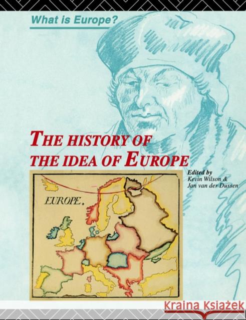 The History of the Idea of Europe Pim Den Boer Der Dussen Van Jan Va 9780415124157 Routledge - książka