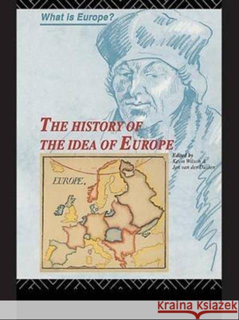 The History of the Idea of Europe Jan van der Dussen Kevin Wilson  9781138131255 Taylor and Francis - książka