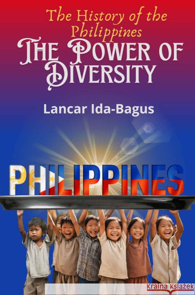 The History of the Philippines Ida-Bagus, Lancar 9789403771397 Bookmundo - książka