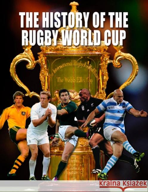 The History of The Rugby World Cup  9781782814900 G2 Entertainment Ltd - książka