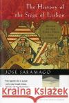 The History of the Siege of Lisbon Jose Saramago Giovanni Pontiero Giovanni Pontiero 9780156006248 Harvest/HBJ Book