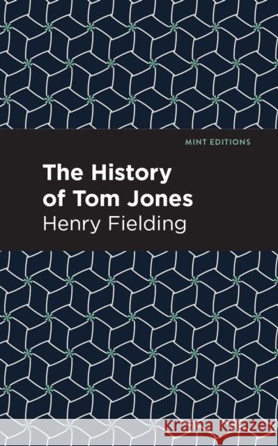 The History of Tom Jones Fielding, Henry 9781513218717 Mint Ed - książka