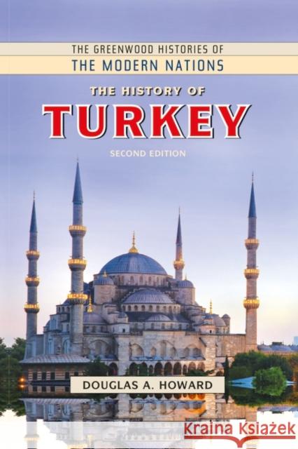 The History of Turkey Howard, Douglas A. 9781440834660 Greenwood - książka