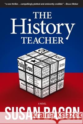 The History Teacher Susan Bacon 9781733082709 Porter Street Press - książka