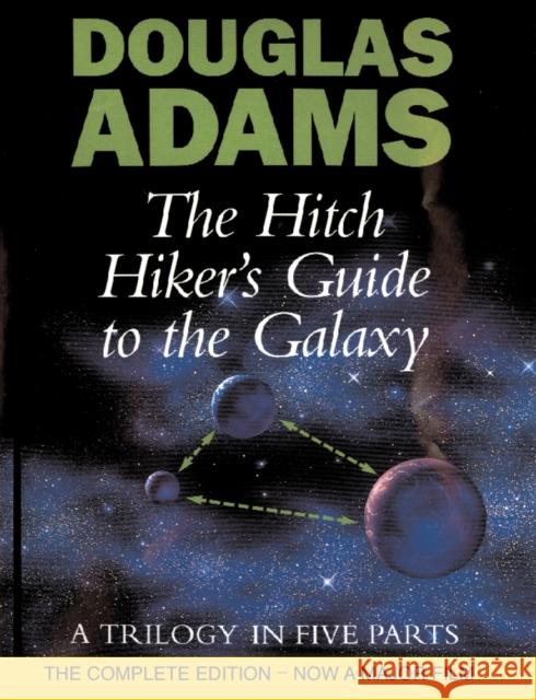 The Hitch Hiker's Guide To The Galaxy: A Trilogy in Five Parts Douglas Adams 9780434003488 Cornerstone - książka