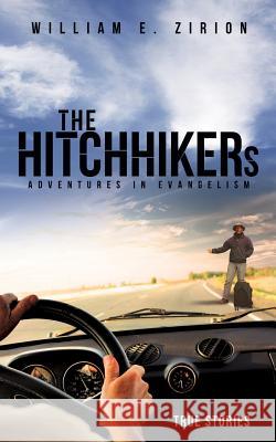 The Hitchhikers William E Zirion 9781619968707 Xulon Press - książka