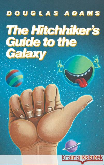 The Hitchhiker's Guide to the Galaxy 25th Anniversary Edition Douglas Adams 9781400052929 Harmony - książka