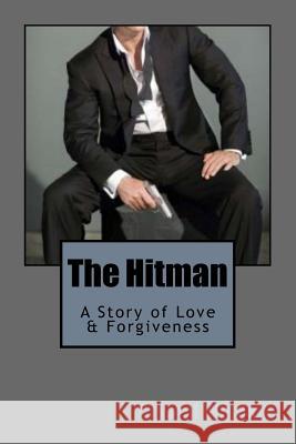 The Hitman Crystal G. Wisdom 9781523206452 Createspace Independent Publishing Platform - książka