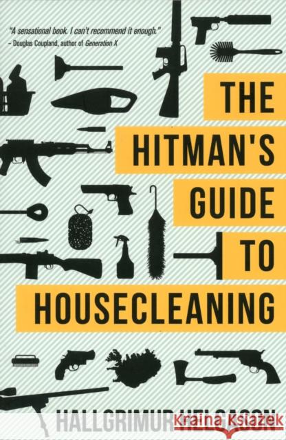 The Hitman's Guide to Housecleaning Hallgrimur Helgason   9781611091397 Amazon Publishing - książka