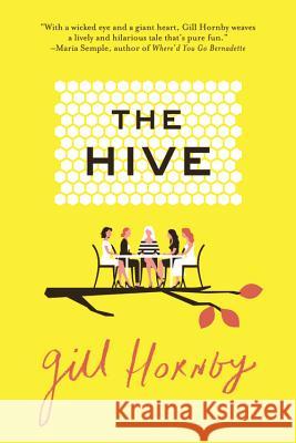 The Hive Gill Hornby 9780316234771 Back Bay Books - książka
