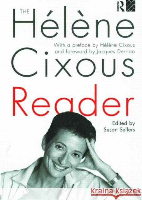 The Hélène Cixous Reader Sellers, Susan 9780415049306 Routledge - książka