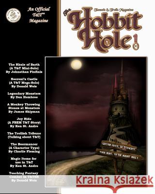 The Hobbit Hole #25: A Fantasy Gaming Magazine J. S 9781546660491 Createspace Independent Publishing Platform - książka