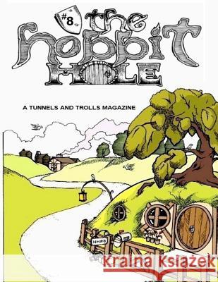The Hobbit Hole #8: A Fantasy Gaming Magazine J. S 9781973951315 Createspace Independent Publishing Platform - książka