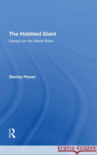 The Hobbled Giant: Essays on the World Bank  9780367308292 Routledge - książka