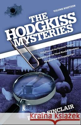 The Hodgkiss Mysteries: Hodgkiss and the Personal Trainer and Other Stories Peter Sinclair 9780645029697 Sid Harta Publishers - książka