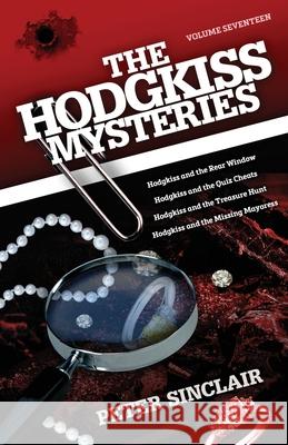 The Hodgkiss Mysteries: Hodgkiss and the Rear Window and other stories Peter Sinclair 9780645002096 Silverbird Publishing - książka