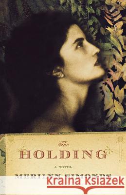 The Holding Merilyn Simonds 9780393344837 W. W. Norton & Company - książka