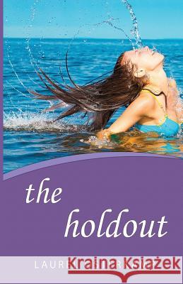 The Holdout Laurel Osterkamp 9781933826400 Preventive Measures - książka