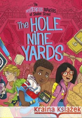 The Hole Nine Yards Stacia Deutsch Robin Boyden 9781496546838 Stone Arch Books - książka