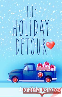 The Holiday Detour Jane Kolven 9781635557206 Bold Strokes Books - książka