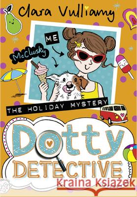 The Holiday Mystery Vulliamy, Clara 9780008248451 Dotty Detective - książka