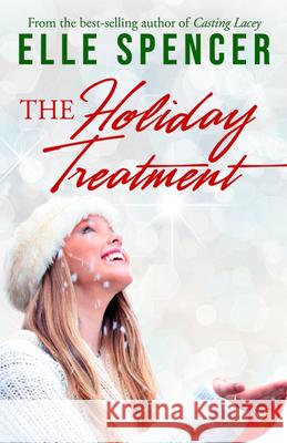 The Holiday Treatment Elle Spencer 9781635556605 Bold Strokes Books - książka