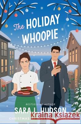 The Holiday Whoopie Sara L. Hudson 9781954602816 Sara L Hudson - książka