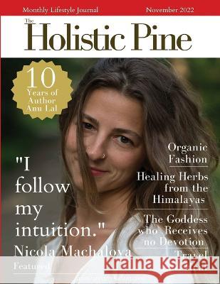 The Holistic Pine: Volume 1, Issue 1 Writers' Kalam 9798359742931 Independently Published - książka